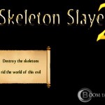 Skeleton Slayer 2