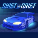 SHIFT TO DRIFT