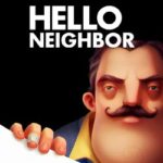 HELLO NEIGHBOR