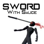 SWORD WITH SAUCE