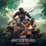 ANCESTORS: The Humankind Odyssey