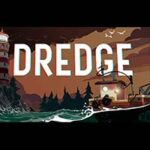 DREDGE