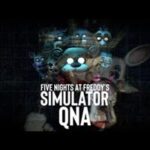 FIVE NIGHTS AT FREDDY’S SIMULATOR