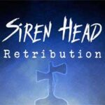 SIREN HEAD: Retribution