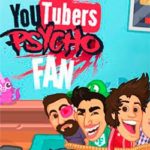 YOUTUBERS PIÑATA: Psycho Fan